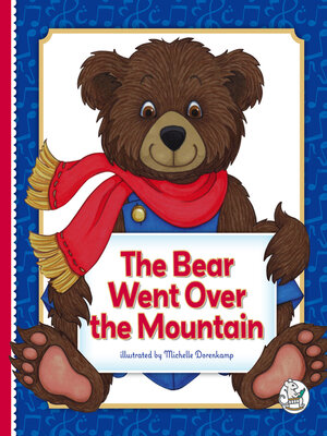 cover image of The Bear Went Over the Mountain